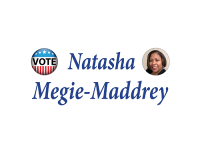 Committee to Elect Natasha Megie-Maddrey